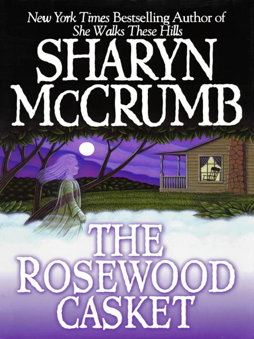 Title details for The Rosewood Casket by Sharyn McCrumb - Available